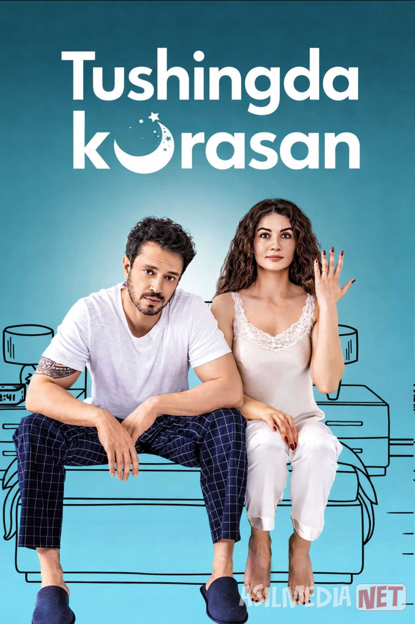 Tushingda ko'rasan / Uni tushingizda ko'rasiz  2023 Uzbek tilida O'zbekcha tarjima kino Full HD tas-ix skachat