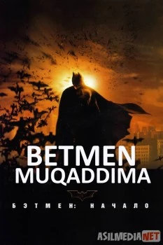 Betmen: Muqaddima Uzbek tilida 2005 O'zbekcha tarjima kino HD