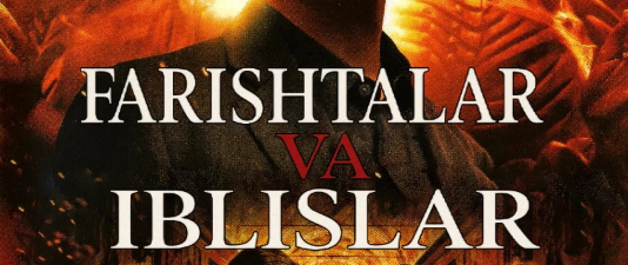 Farishtalar va Iblislar / Shaytonlar 2009 Uzbek tilida Tarjima kino Skachat