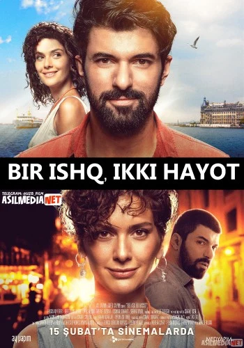 Bir ishq ikki hayot Turk kino Uzbek tilida 2019 kino HD