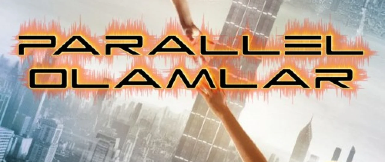 Parallel olamlar / Yondosh dunyolar Uzbek tilida O'zbekcha tarjima kino Hd