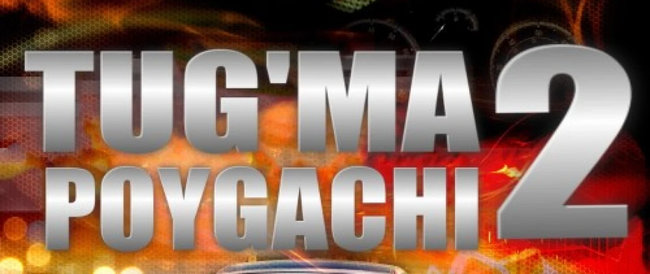 Tug'ma poygachi 2 Uzbek tilida o'zbekcha tarjima kino skachat HD