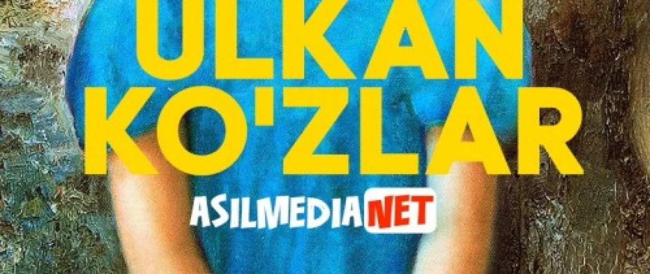 Ulkan Ko'zlar / Katta Qarashlar Uzbek tilida 2014 O'zbekcha tarjima kino HD