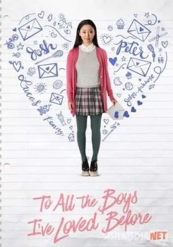 Всем парням, которых я любила раньше / To All the Boys I've Loved Before Tas-IX