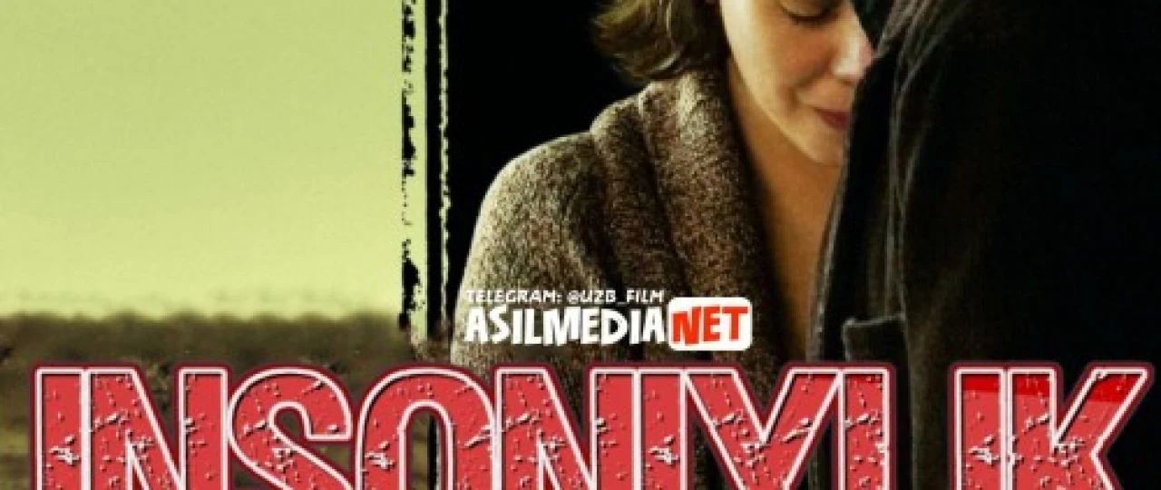 Insoniylik burchi Uzbek tilida 2007 O'zbek tarjima kino HD
