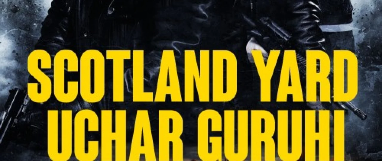 Skotland Yard Uchar Guruhi Uzbek tilida 2012 O'zbekcha tarjima kino HD