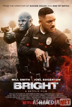 Яркость / Bright 2017 HD