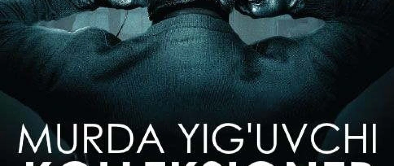 Murda yig'uvchi Kolleksioner / Kolleksioner 1 Uzbek tilida 2009 O'zbekcha tarjima kino HD