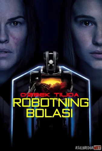 Robotning bolasi / Дитя робота Uzbek O'zbek tilida tas-ix skachat download