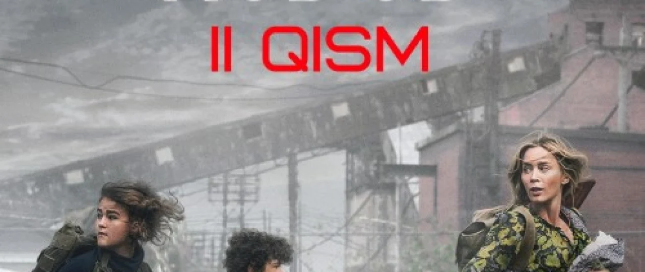 Sokin hudud 2 / Tinch joy maskan 2 / Тихое место 2 A Quiet Place Part II Uzbek tilida 2021 O'zbekcha tarjima HD