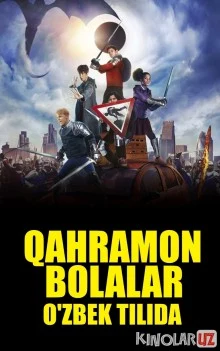 Qahramon Bolalar / qirollik uchun tug'ulgan Uzbek tilida 2019 O'zbekcha tarjima film Full HD skachat