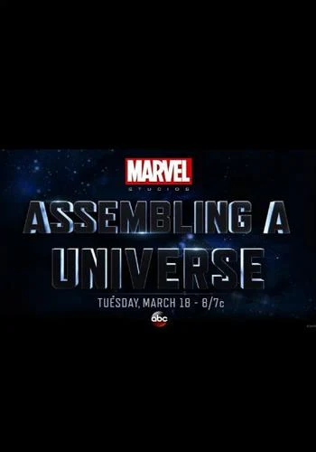 Marvel Studios: Объединяя вселенную