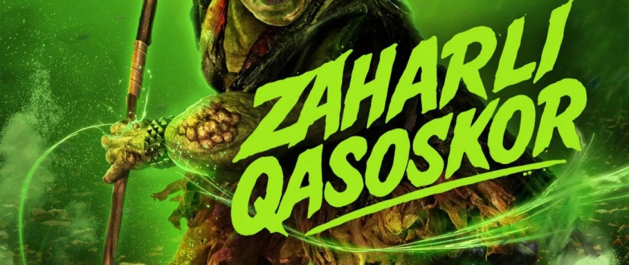 Zaharli qasoskor / Toksik qasoskor 2025 Premyera 2023 Uzbek tilida O'zbekcha tarjima kino Full HD tas-ix skachat