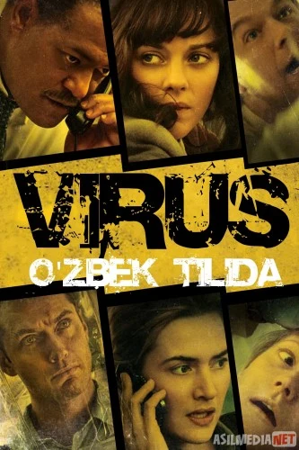 Virus | Zaralanish / Zararlanganlar Uzbek tilida 2011 O'zbek tarjima Kino HD