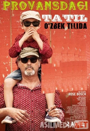 Qishloqdagi / Provansdagi ta'til Uzbek tilida 2014 O'zbekcha tarjima kino HD