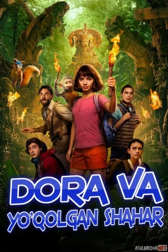 Dora va yoqolgan shahar Uzbek tilida 2019 HD O'zbek tarjima