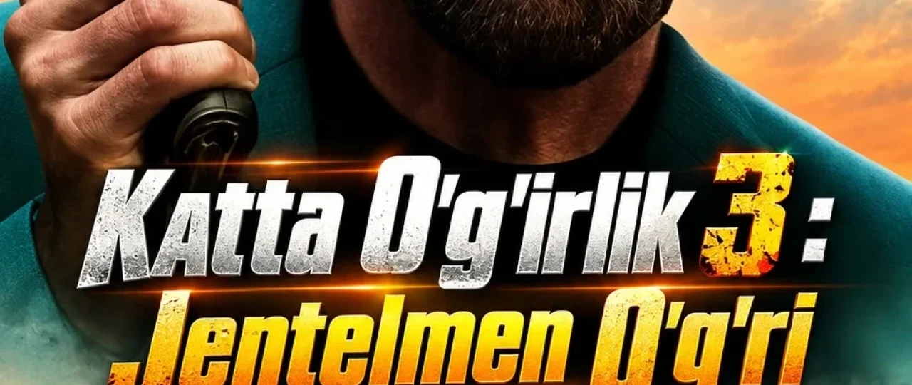 Katta o'g'irlik 3 / Bankni o'marish 3 2026 Uzbek tilida O'zbekcha tarjima kino Full HD tas-ix skachat