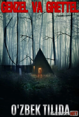 Genzel va Grettel Uzbek tilida 2020 O'zbek tarjima tas-ix skachat