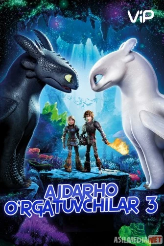 Ajdarho o'rgatuvchilar 3 480p Multfilm Uzbek tilida 2019