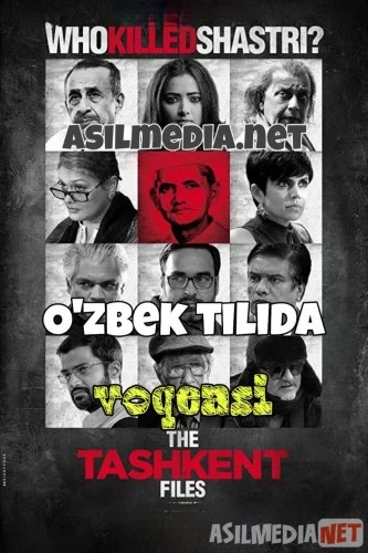 Toshkent voqeasi 2019 O'zbek tilida / Ташкентское дело / The Tashkent Files / Tas-IX skachat
