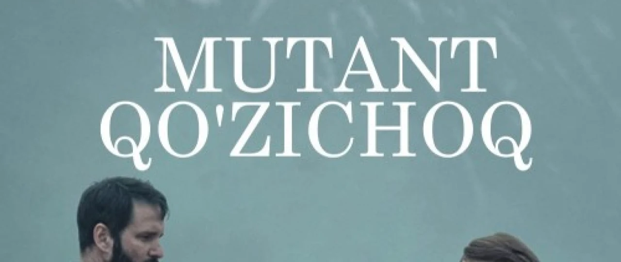 Mutant Qo'zichoq ujas film Uzbek tilida 2021 O'zbekcha tarjima film Full HD skachat