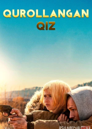 Qurollangan qiz / Drayvdagi bola 2025 Uzbek tilida O'zbekcha tarjima kino Full HD tas-ix skachat