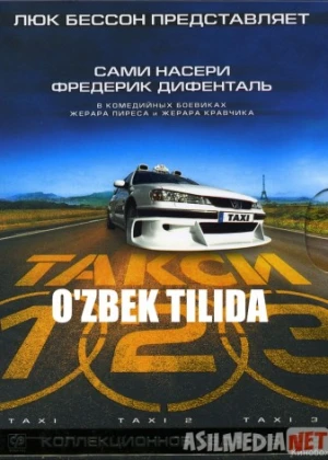 Taksi 1 2 3 4 5 Barcha qismlar Uzbek tilida Uzbekcha tarjima kino Tas-IX