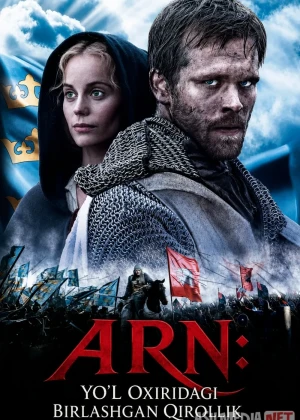 ARN: Yo'l oxiridagi birlashgan qirollik / Arn: Qirollik qahramoni 2008 Uzbek tilida O'zbekcha tarjima kino Full HD tas-ix skachat