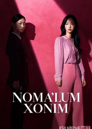 Noma'lum xonim Koreya seriali 2025 Barcha qismlar Uzbek tilida O'zbekcha tarjima serial Full HD tas-ix skachat