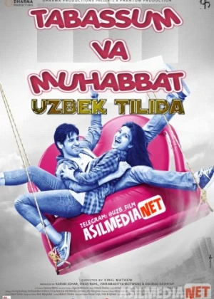 Tabassum va Muhabbat O'zbek tilida 2014 Uzbekcha tarjima / Она улыбается, она в западне / Hasee Toh Phasee / Tas-IX skachat