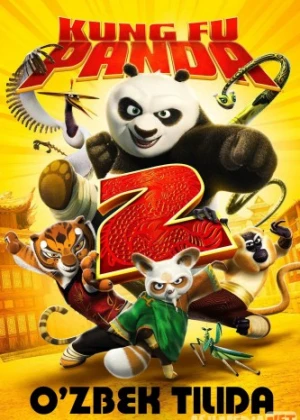 Kung Fu Panda 2 Multfilm Uzbek tilida 2011 HD O'zbek tarjima tas-ix skachat