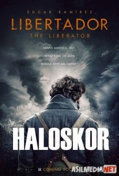 Haloskor / Xaloskor / Ozodlik kurashchisi / General Simon Bolivar Uzbek tilida 2013 O'zbekcha tarjima film Full HD skachat