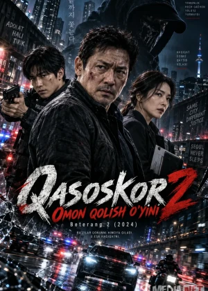 Veteran 2 / Qasoskor: Omon qolish o'yini Janubiy Koreya filmi Uzbek tilida 2024 O'zbekcha tarjima kino Full HD skachat posteri
