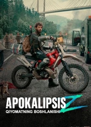 Apokalipsis Z: Qiyomatning boshlanishi Premyera 2024 Uzbek tilida O'zbekcha tarjima kino Full HD tas-ix skachat