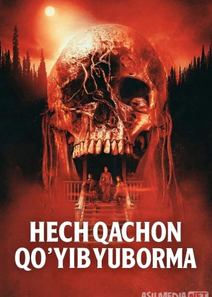 Hech qachon qo'yib yuborma / Yo'qotilgan joy Premyera 2024 Uzbek tilida O'zbekcha tarjima kino Full HD tas-ix skachat