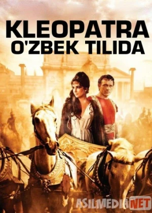 Kleopatra Uzbek tilida 1963 Full HD O'zbek tarjima tas-ix skachat