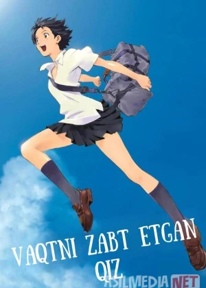 Vaqtni zabt etgan qiz / Vaqtni zabt etuvchi qiz Anime Multfilm Uzbek tilida O'zbekcha 2006 tarjima kino Full HD tas-ix skachat