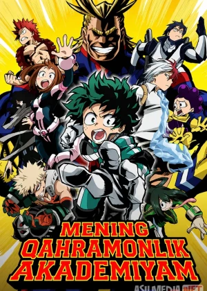 Mening qahramonlik akademiyam Anime Barcha qismlar Qahramonlar akademiyasi 2016 Uzbek tilida O'zbekcha tarjima kino Full HD tas-ix skachat