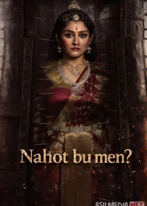 Nahot bu men? / Arvoh ayol qasosi 3 2023 Hind kino Uzbek tilida O'zbekcha tarjima kino Ma'buda Meenakshi Full HD tas-ix skachat