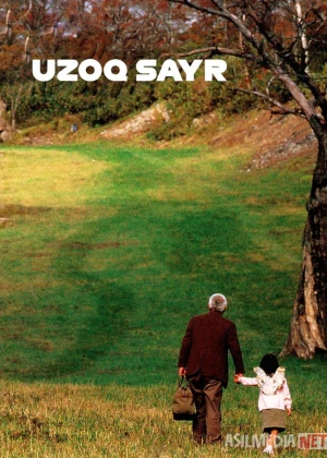 Uzoq sayr / Uzoq safar / Uzoq yurish Yaponiya filmi 2006 Uzbek tilida O'zbekcha tarjima kino Full HD tas-ix skachat