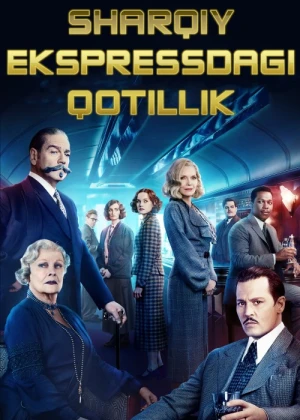 Sharqiy ekspressdagi qotillik Uzbek tilida O'zbekcha tarjima kino HD