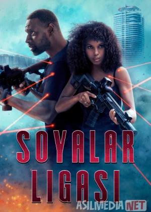 Soyalar ligasi / Soyalar kuchi 2025 Uzbek tilida O'zbekcha tarjima kino Full HD tas-ix skachat
