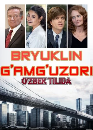 Bryuklin g'amg'uzori Uzbek tilida 2014 HD O'zbek tarjima tas-ix skachat