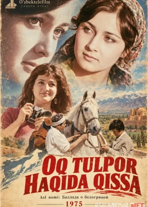 Oq tulpor haqida qissa / Oq yo'lli tulpor / Afsonaviy tulpor / Oq tulpor hikoyasi 1975 Uzbek tilida O'zbekcha tarjima kino Full HD tas-ix skachat