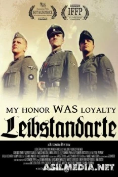 Моя честь называется верность. Лейбштандарт