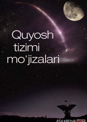 Quyosh tizimi mo'jizalari / Wonders of the Solar System 2010 Barcha qismlar! Uzbek tilida O'zbekcha tarjima kino Full HD tas-ix skachat