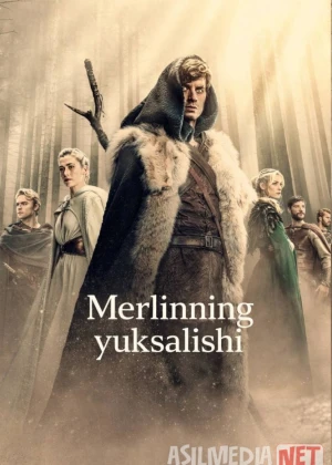 Merlinning yuksalishi / Merlin / Afsungar merlin 2025 Barcha qismlar! Uzbek tilida O'zbekcha tarjima kino Full HD tas-ix skachat