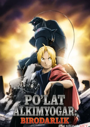 Po'lat alkimyogar: Birodarlik / Temir alximik: Aka ukalik Barcha qismlar 2009 Uzbek tilida O'zbekcha tarjima kino Full HD tas-ix skachat