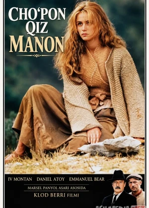 Jan de Floret 2: Cho'pon qiz Manon 1986 Uzbek tilida O'zbekcha tarjima kino Full HD tas-ix skachat