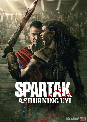 Spartak : Ashurning uyi Premyera 2025 Barcha qismlar Uzbek tilida O'zbekcha tarjima kino Full HD tas-ix skachat